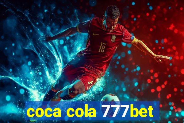 coca cola 777bet